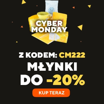 Cyber Monday - Młynki do -20%
